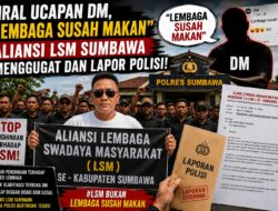 Ucapan “Lembaga Susah Makan” Berujung Polemik, Aliansi LSM Sumbawa Resmi Menggugat DM