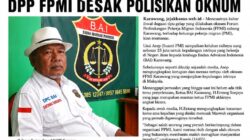 Ketua BAI DPC Karawang Kecam Dugaan Tipu Gelap Pekerja Migran, DPP FPMI Desak Polisikan Oknum