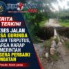 Akses Jalan Desa Gurinda Masih Terputus, Warga Harap Pemerintah Segera Perbaiki Jembatan
