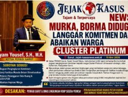 Syam Yousef, S.H., M.H. Murka, Borma Diduga Langgar Komitmen dan Abaikan Warga Cluster Platinum