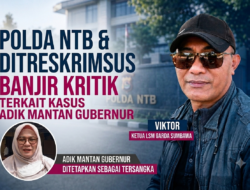 Polda NTB dan Ditreskrimsus Banjir Kritik Terkait Kasus Adik Mantan Gubernur ‎