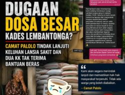 Dugaan Dosa Besar Kades Lembantonga? Camat Palolo Tindak Lanjuti Keluhan Lansia Sakit dan Dua KK Tak Terima Bantuan Beras