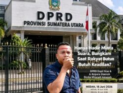 Hanya Hadir Minta Suara, Bungkam Saat Rakyat Butuh Keadilan: DPRD Dapil Nias & Kepala Daerah Dinilai Khianati Amanah