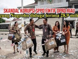 Menakar Moralitas Publik dalam Skandal Korupsi SPPD Fiktif DPRD Riau: Agung Nugroho Diduga Kuat Terlibat
