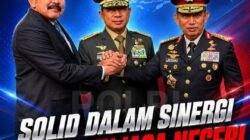 Sinergi TNI, Polri, dan Kejaksaan: Pilar Kokoh Menjaga Negeri, Menguatkan Kepercayaan Publik Menuju Indonesia Emas 2045