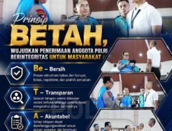 Rekrutmen Polri Berpegang Teguh pada Prinsip BETAH, Integritas dan Prestasi Jadi Penentu Lahirnya Bhayangkara Profesional