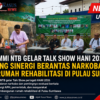 PW SEMMI NTB Gelar Talk Show HANI 2026, Dorong Sinergi Berantas Narkoba dan Rumah Rehabilitasi di Pulau Sumbawa  ‎