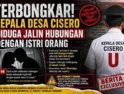 TERBONGKAR! KEPALA DESA CISERO DIDUGA JALIN HUBUNGAN DENGAN ISTRI ORANG