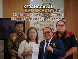 Hampir Setahun, Penanganan Laporan Dugaan Pelanggaran Jaksa Lampung Timur RS (Rakhmad Setiawan SH MKn) dalam Perkara M. Umar Belum Berujung Kepastian