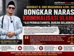 Advokat H. Emu Muhammad Azmi, SH.I. Bongkar Narasi Kriminalisasi Ulama: “Uji Perbuatannya, Bukan Gelarnya