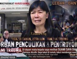 *Melihat Suami Dihajar & Dibawa Paksa, istri Fam Fuk Tjhong/UUN berlinang air mata, trauma berat, Kini Suara Ketukan Pintu jadi teror*