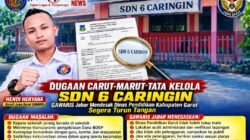 Dugaan Carut-Marut Tata Kelola SDN 6 Caringin, GAWARIS Jabar Mendesak Dinas Pendidikan Kabupaten Garut Segera Turun Tangan