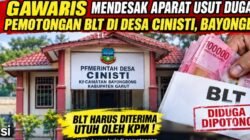 GAWARIS Mendesak Aparat Usut Dugaan Pemotongan BLT di Desa Cinisti, Bayongbong