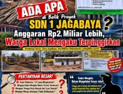 Ada Apa di Balik Proyek SDN 1 Jagabaya? Anggaran Rp2 Miliar Lebih, Warga Lokal Mengaku Terpinggirkan