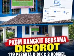 PKBM BANGKIT BERSAMA DISOROT: 119 PESERTA DIDIK DAN 8 ROMBEL, MENGAPA DATA GURU TERCATAT 0