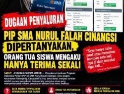 DUGAAN PENYALURAN PIP SMA NURUL FALAH CINANGSI DIPERTANYAKAN, ORANG TUA SISWA MENGAKU HANYA TERIMA SEKALI