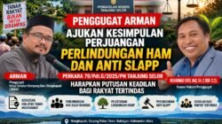 Penggugat Arman Ajukan Kesimpulan Perjuangan Perlindungan HAM dan Anti-SLAPP Perkara 79/Pdt.G/2025/PN Tanjung Selor, Harapkan Putusan Keadilan bagi Rakyat Tertindas