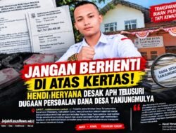 JANGAN BERHENTI DI ATAS KERTAS! HENDI HERYANA DESAK APH TELUSURI DUGAAN PERSOALAN DANA DESA TANJUNGMULYA