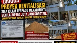 DIDUGA PROYEK REVITALISASI SMA ISLAM TERPADU MEKARMUKTI SENILAI RP755 JUTA JADI SOROTAN,DIMINTA PIHAK TERKAIT SEGERA TURUN TANGAN